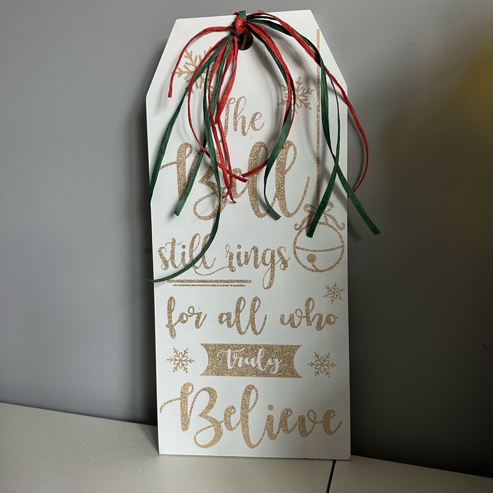 Bell / Polar Express Christmas Decor Quote Sign